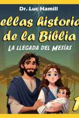 Bellas historias de la Biblia 12 - La llegada del Mesías cover image