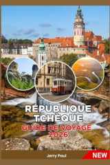RÉPUBLIQUE TCHÉQUIE GUIDE DE VOYAGE 2026 (French Edition) cover image