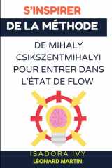 S’inspirer de la méthode de Mihaly Csikszentmihalyi pour entrer dans l’état de flow cover image
