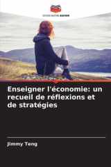Enseigner l'économie: un recueil de réflexions et de stratégies cover image