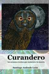 Curandero - Los Arcanos Eventos Que Mataron a la Muerte cover image