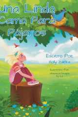 Una Linda Cama para Pájaros: A Beautiful Bed for Birds (Spanish Edition) cover image