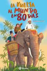 La vuelta al mundo en 80 días - Edición íntegra ilustrada cover image