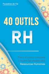 40 Outils RH : plans d'action concrets à toutes les étapes des Ressources Humaines (French Edition) cover image