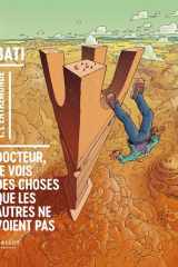 Docteur je vois des choses que les autres ne voient pas - Volume 1 L'Entremonde (1) cover image