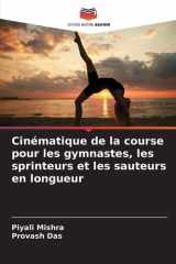 Cinématique de la course pour les gymnastes, les sprinteurs et les sauteurs en longueur cover image