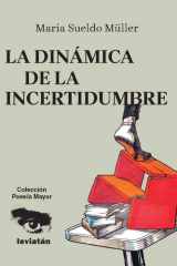 LA DINÁMICA DE LA INCERTIDUMBRE cover image