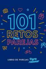 101 Retos para Parejas: Libro de Parejas Para Rellenar (Spanish Edition) cover image
