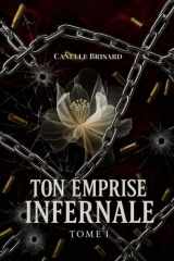 Ton Emprise Infernale: " On se retrouvera, Mio Angelo " (French Edition) cover image