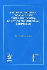 Prácticas de control judicial fuerte y débil en el sistema de justicia constitucional colombiano cover image