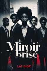 Le Miroir Brisé (French Edition) cover image