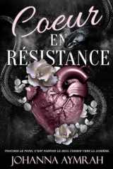 Coeur en résistance: Les maux du coeur (French Edition) cover image