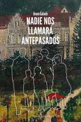 Nadie nos llamará antepasados cover image