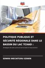 Politique Publique Et Sécurité Régionale Dans Le Bassin Du Lac Tchad (French Edition) cover image
