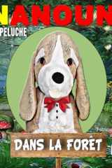 NANOUNE: Dans la forêt (NANOUNE LA PELUCHE) (French Edition) cover image