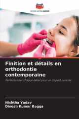 Finition et détails en orthodontie contemporaine cover image