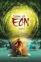 Tales of EON (Part - I), 2015, 100 pp. cover image