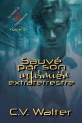 Sauvé par son infirmière extraterrestre (La mariée de l'extraterrestre) (French Edition) cover image