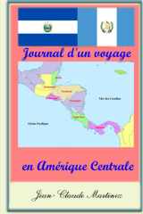 Journal d'un voyage en Amérique Centrale (French Edition) cover image