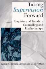 Taking supervision forward: enquiries and trends in counselling and psychotherapy cover image
