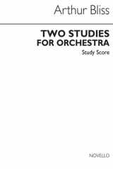 Bliss, a 2 Studies for Orchestra FSc cover image