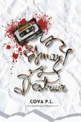Amar y Destruir - Edición ilustrada cover image