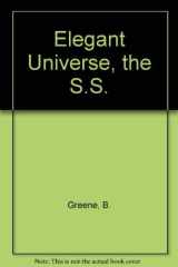 Elegant Universe, the S. S. cover image