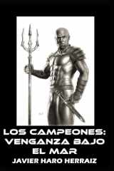 Los Campeones - Venganza Bajo El Mar cover image