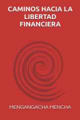 Caminos Hacia La Libertad Financiera cover image