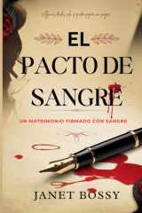 El Pacto de Sangre - Un Matrimonio Firmado Con Sangre cover image