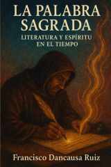 La Palabra Sagrada - Literatura Y Espíritu En El Tiempo cover image