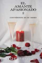 El Amante Apasionado 2 Conviértete En Su Deseo cover image