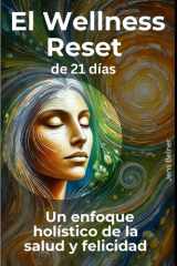 El Wellness Reset de 21 días - Un enfoque holístico de la salud y felicidad cover image
