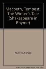 "Macbeth", "Tempest", "The Winter's Tale" (Shakespeare in Rhyme) cover image