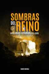 Sombras del Reino - Descifrando las Parábolas de Jesús cover image