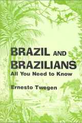 Brazil and Brazilians All You Need to Know cover image