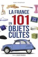 La France en 101 objets cultes cover image