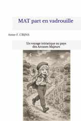 MAT part en vadrouille: Un voyage initiatique au pays des arcanes Majeurs cover image