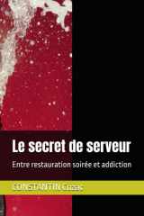 Le secret de serveur - Entre restauration soirée et addiction cover image
