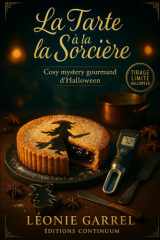 La tarte à la sorcière - cosy mystery Halloween gourmand - sucre noir, faux alibi cover image