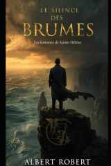 Le Silence des Brumes - Les fantômes de Sainte-Hélène cover image
