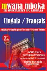 Mwana Mboka - Langue: Lingala, apprentissage, manuel, initiation, vocabulaire. Communication: salutations, politesse, dialogues, expressions courantes. Thèmes lexicaux: couleurs, nombres, animaux, famille, nourriture, école, objets. cover image