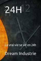 24h - La vrai vie se vit en 24h cover image