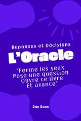L'Oracle des Réponses et des Décisions - Guide intuitif qui aide à transformer les questions en décisions cover image