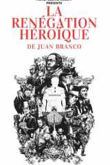 La renégation héroïque - Branco X Belhaj Kacem cover image