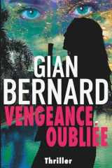 Vengeance oubliée (Les thrillers de Robert Forster t. 1) (French Edition) cover image