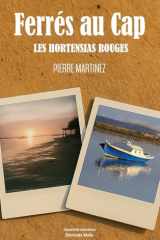Ferrés au Cap - Les hortensias rouges cover image