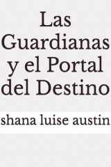 Las Guardianas y el Portal del Destino cover image
