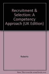 Recruitment and Selection A Competency Approach cover image