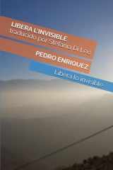 Libera l ́invisible - Libera lo invisible traducido por Stefania Di Leo cover image